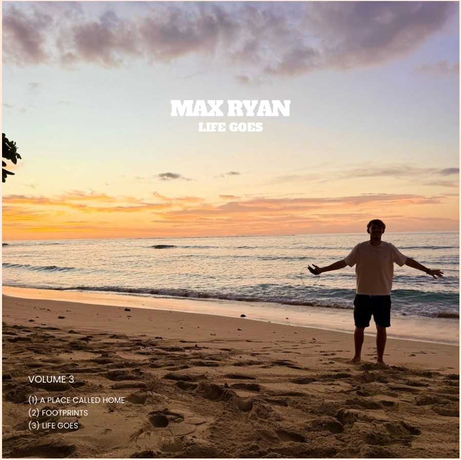 Rising artist Max Ryan unveils ‘Life Goes’ from forthcoming EP - Sport ...