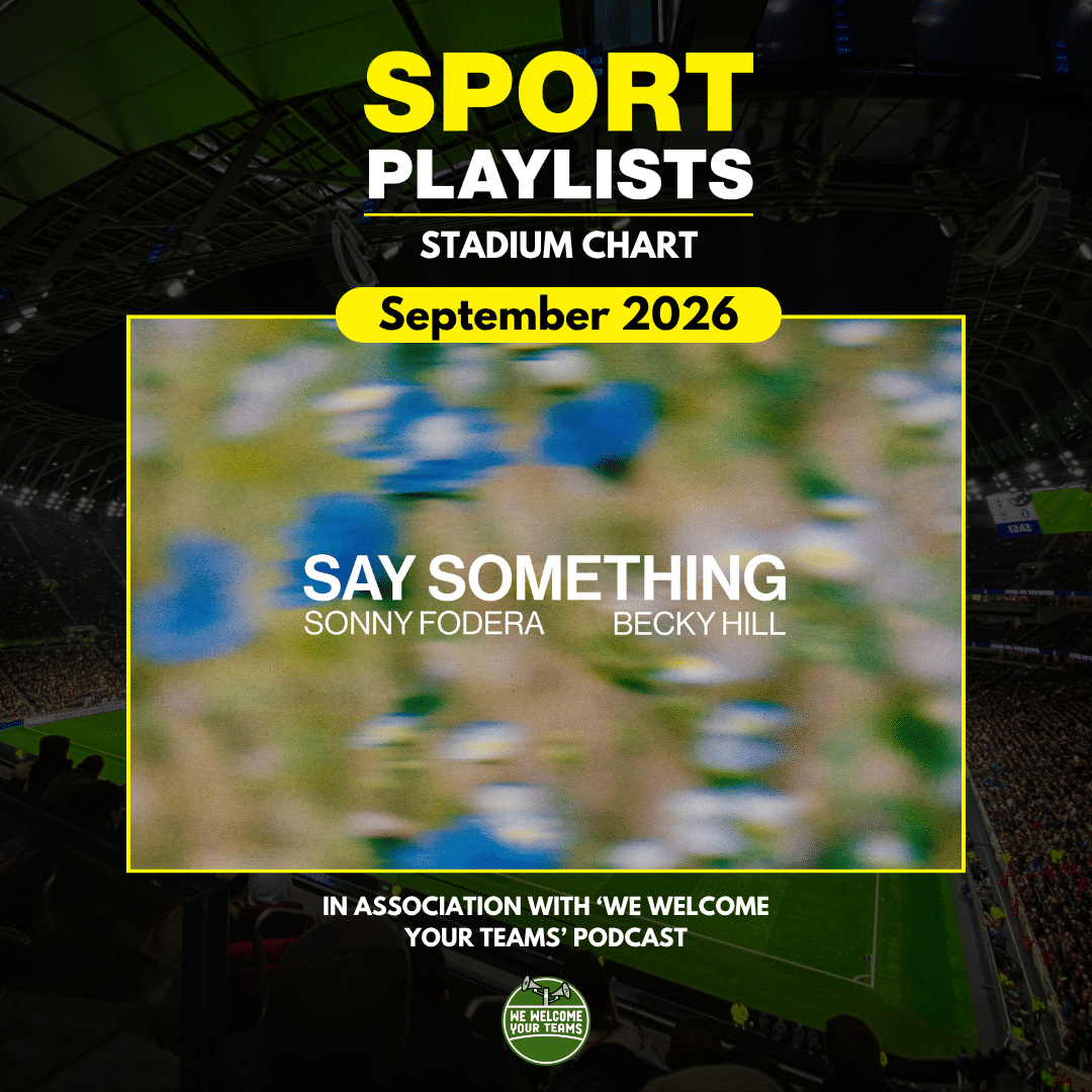 Stadium Chart #1 for September - Sonny Fodera & Becky Hill - Say Something